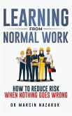 Learning from Normal Work