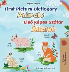First Picture Dictionary - Animals (English Hungarian Bilingual Children's Book) First Picture Dictionary - Animals (English Hungarian Bilingual Children's Book)