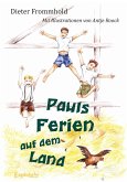 Pauls Ferien auf dem Land Pauls Ferien auf dem Land