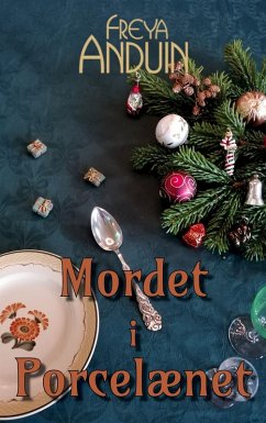 Mordet i Porcelænet - Anduin, Freya Mordet i Porcelænet - Anduin, Freya