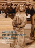 'Arte facta - Mit Kunstfertigkeit geschaffen'