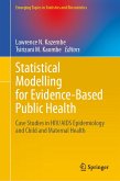 Statistical Modelling for Evidence-Based Public Health (eBook, PDF)