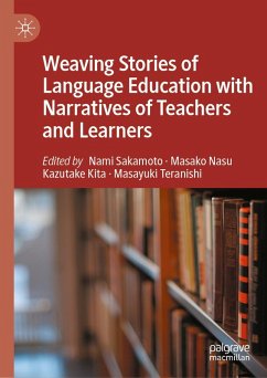 Weaving Stories of Language Education with Narratives of Teachers and Learners (eBook, PDF)