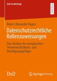Datenschutzrechtliche Rollenzuweisungen (eBook, PDF)