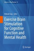 Exercise Brain Stimulation for Cognitive Function and Mental Health (eBook, PDF)