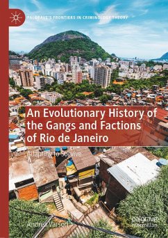 An Evolutionary History of the Gangs and Factions of Rio de Janeiro (eBook, PDF) - Varsori, Andrea