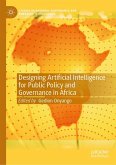 Designing Artificial Intelligence for Public Policy and Governance in Africa (eBook, PDF)