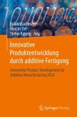 Innovative Produktentwicklung durch additive Fertigung (eBook, PDF)