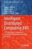 Intelligent Distributed Computing XVII (eBook, PDF) Intelligent Distributed Computing XVII (eBook, PDF)