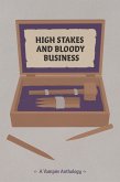 High Stakes and Bloody Business (WPP Charity Anthologies, #4) (eBook, ePUB)