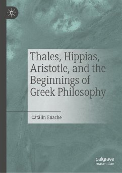 Cover Thales, Hippias, Aristotle, and the Beginnings of Greek Philosophy (eBook, PDF)