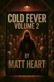 Cold Fever Volume 2 (eBook, ePUB) Cold Fever Volume 2 (eBook, ePUB)