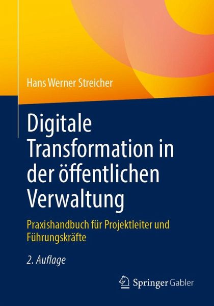 Digitale Transformation in der öffentlichen Verwaltung (eBook, PDF) Digitale Transformation in der öffentlichen Verwaltung (eBook, PDF)
