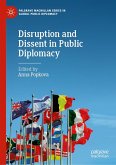 Disruption and Dissent in Public Diplomacy (eBook, PDF)