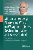 Milton Leitenberg: Pioneering Work on Weapons of Mass Destruction, Wars and Arms Control (eBook, PDF)