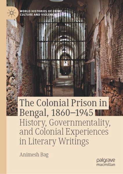 The Colonial Prison in Bengal, 1860-1945 (eBook, PDF)