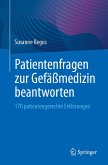Patientenfragen zur Gefäßmedizin beantworten (eBook, PDF)
