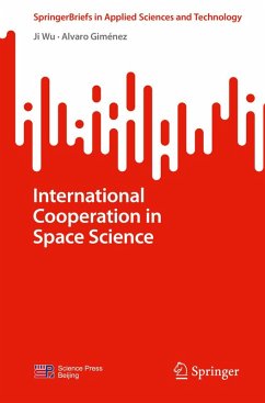 International Cooperation in Space Science (eBook, PDF) - Wu, Ji; Giménez, Alvaro
