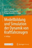 Modellbildung und Simulation der Dynamik von Kraftfahrzeugen (eBook, PDF) Modellbildung und Simulation der Dynamik von Kraftfahrzeugen (eBook, PDF)