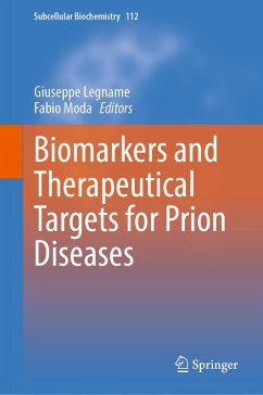 Biomarkers and Therapeutical Targets for Prion Diseases (eBook, PDF) Biomarkers and Therapeutical Targets for Prion Diseases (eBook, PDF)