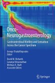 Onco-Neurogastroenterology (eBook, PDF) Onco-Neurogastroenterology (eBook, PDF)