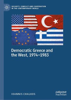 Democratic Greece and the West, 1974-1983 (eBook, PDF) Cover Democratic Greece and the West, 1974-1983 (eBook, PDF)