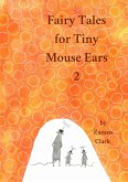 Fairy Tales for Tiny Mouse Ears 2 (eBook, ePUB)