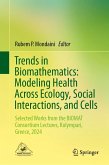 Trends in Biomathematics: Modeling Health Across Ecology, Social Interactions, and Cells (eBook, PDF)