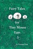Fairy Tales for Tiny Mouse Ears 3 (eBook, ePUB)