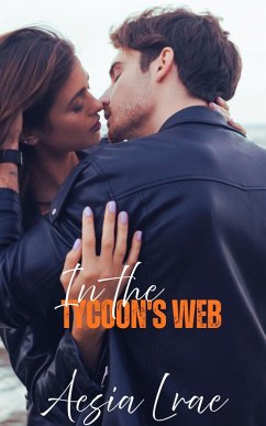 In the Tycoon's Web (eBook, ePUB) Cover In the Tycoon's Web (eBook, ePUB)