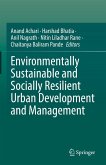 Environmentally Sustainable and Socially Resilient Urban Development and Management (eBook, PDF)