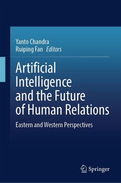 Artificial Intelligence and the Future of Human Relations (eBook, PDF)