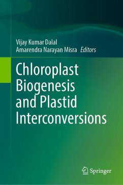 Chloroplast Biogenesis and Plastid Interconversions (eBook, PDF)