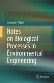 Notes on Biological Processes in Environmental Engineering (eBook, PDF)