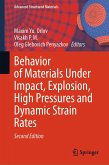 Behavior of Materials Under Impact, Explosion, High Pressures and Dynamic Strain Rates (eBook, PDF)