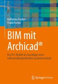 BIM mit Archicad® (eBook, PDF) BIM mit Archicad® (eBook, PDF)