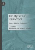 The Mystery of Twin Peaks (eBook, PDF)