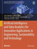 Artificial Intelligence and Data Analytics for Innovative Applications in Engineering, Sustainability and Technology (eBook, PDF)