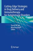 Cutting-Edge Strategies in Drug Delivery and Immunotherapy for Autoimmune Disorders (eBook, PDF)