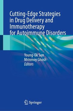 Cutting-Edge Strategies in Drug Delivery and Immunotherapy for Autoimmune Disorders (eBook, PDF)