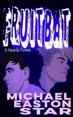 Fruitbat - Star, Michael Easton