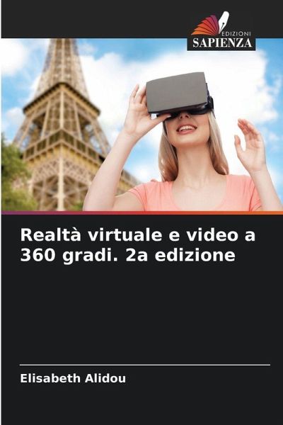 Realtà virtuale e video a 360 gradi. 2a edizione