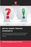 NOTAS SOBRE TERAPIA HUMANISTA NOTAS SOBRE TERAPIA HUMANISTA