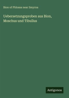 Cover Uebersetzungsproben aus Bion, Moschus und Tibullus