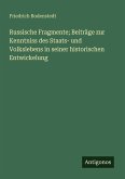 Russische Fragmente; Beiträge zur Kenntniss des Staats- und Volkslebens in seiner historischen Entwickelung