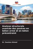 Analyse structurale avancée des poutres en béton armé et en béton précontraint Analyse structurale avancée des poutres en béton armé et en béton précontraint