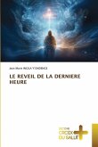 LE REVEIL DE LA DERNIERE HEURE