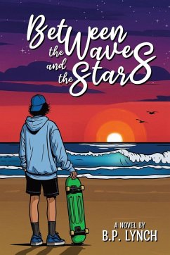 Between the Waves and the Stars - Lynch, B P Between the Waves and the Stars - Lynch, B P