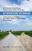 Die Entgrenzung des Ruralen Die Entgrenzung des Ruralen