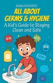 All About Germs & Hygiene